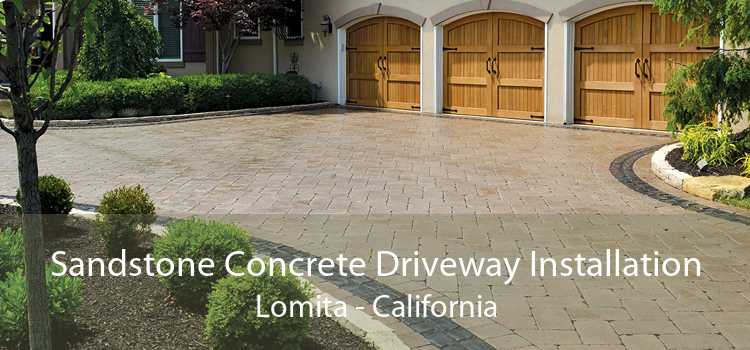 Sandstone Concrete Driveway Installation Lomita - California