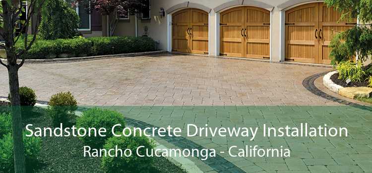 Sandstone Concrete Driveway Installation Rancho Cucamonga - California