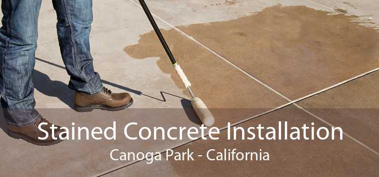 Stained Concrete Installation Canoga Park - California