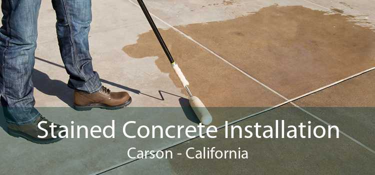 Stained Concrete Installation Carson - California