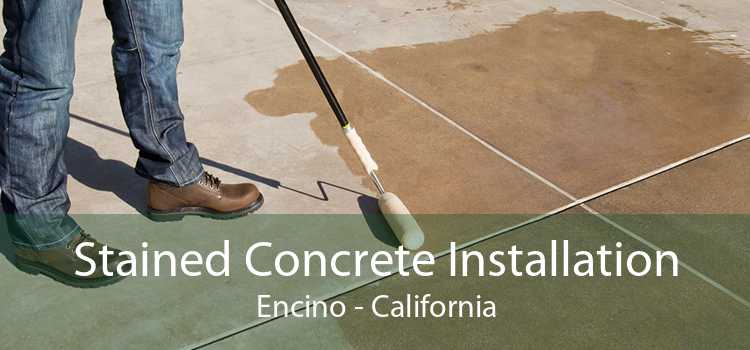 Stained Concrete Installation Encino - California