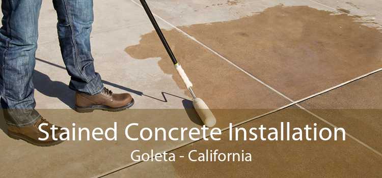 Stained Concrete Installation Goleta - California