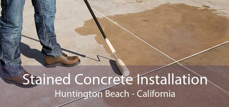 Stained Concrete Installation Huntington Beach - California