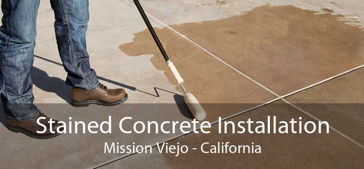Stained Concrete Installation Mission Viejo - California