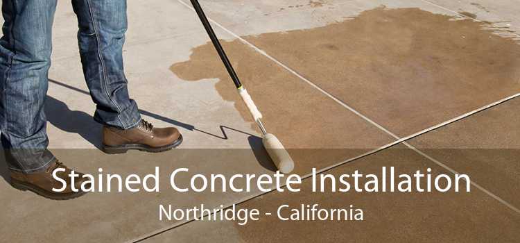 Stained Concrete Installation Northridge - California