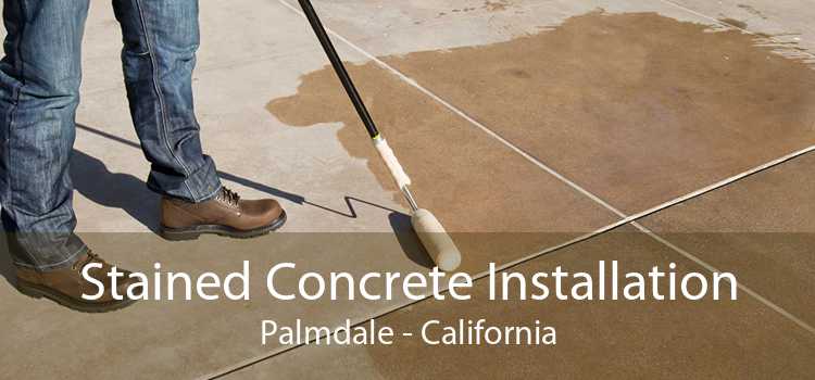 Stained Concrete Installation Palmdale - California