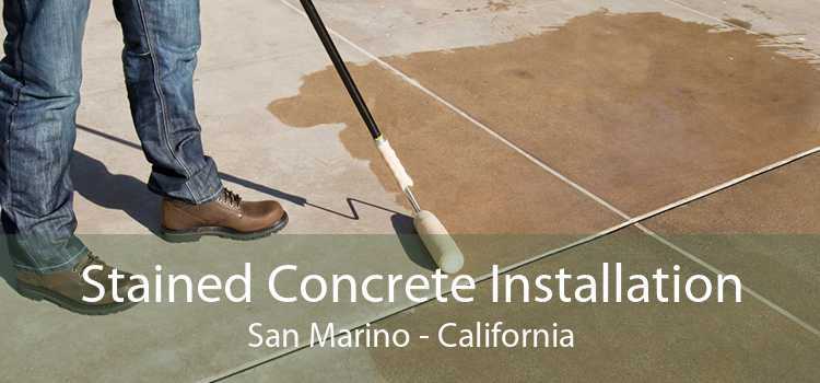 Stained Concrete Installation San Marino - California