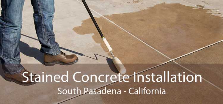 Stained Concrete Installation South Pasadena - California