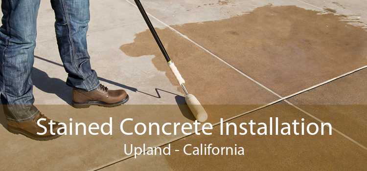 Stained Concrete Installation Upland - California