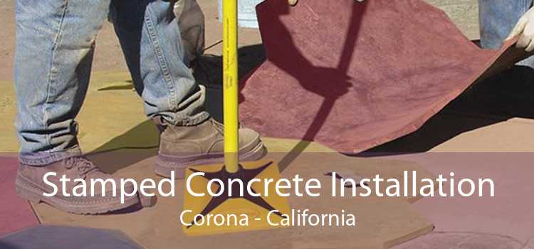 Stamped Concrete Installation Corona - California