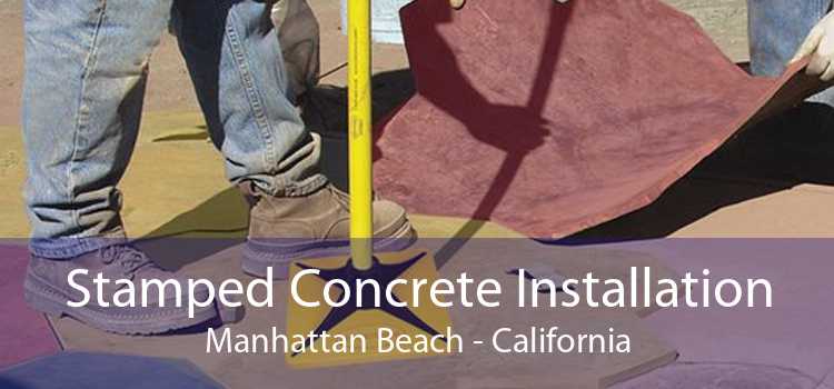 Stamped Concrete Installation Manhattan Beach - California