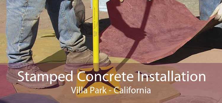Stamped Concrete Installation Villa Park - California