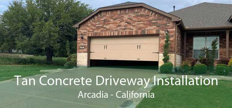 Tan Concrete Driveway Installation Arcadia - California