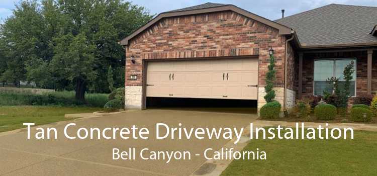 Tan Concrete Driveway Installation Bell Canyon - California