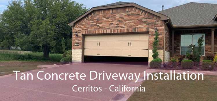 Tan Concrete Driveway Installation Cerritos - California