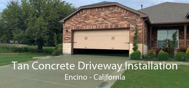 Tan Concrete Driveway Installation Encino - California