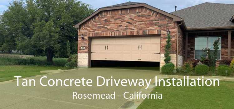 Tan Concrete Driveway Installation Rosemead - California